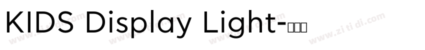 KIDS Display Light字体转换